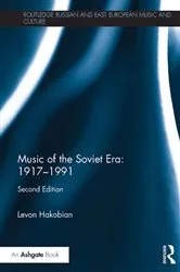 Book cover of Music of the Soviet Era: 1917-1991 (2nd ed.) by Unknown