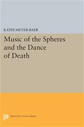 Book cover of Music of the Spheres and the Dance of Death by Kathi Meyer-Baer