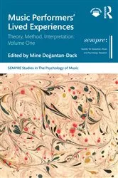 Book cover of Music Performers' Lived Experiences by Mine Doğantan-Dack