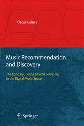 Book cover of Music Recommendation and Discovery by Òscar Celma