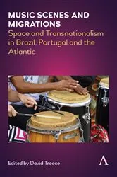 Book cover of Music Scenes and Migrations by David Treece