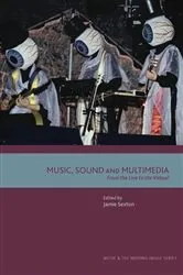Book cover of Music, Sound and Multimedia by Jamie Sexton