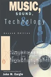 Book cover of Music, Sound, and Technology (2nd ed.) by John M. Eargle