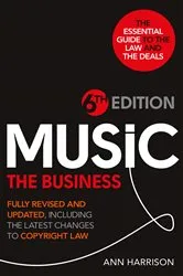 Book cover of Music: The Business - 6th Edition by Ann Harrison