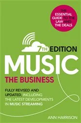 Book cover of Music: The Business (7th edition) by Ann Harrison