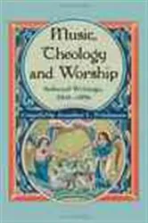 Book cover of Music, Theology and Worship by Jonathan L. Friedmann