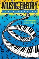 Book cover of Music Theory For Beginners by R. Ryan Endris