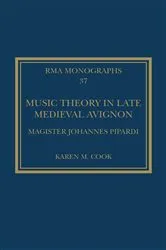 Book cover of Music Theory in Late Medieval Avignon by Karen M. Cook
