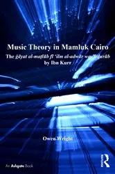Book cover of Music Theory in Mamluk Cairo by Owen Wright