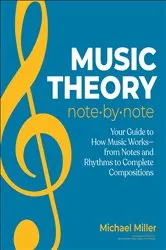 Book cover of Music Theory Note by Note by Michael Miller