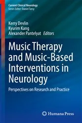 Book cover of Music Therapy and Music-Based Interventions in Neurology by Kerry Devlin