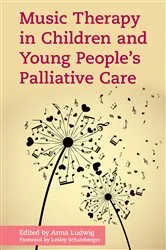 Book cover of Music Therapy in Children and Young People's Palliative Care by Anna Ludwig