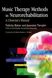 Book cover of Music Therapy Methods in Neurorehabilitation by Jeanette Tamplin