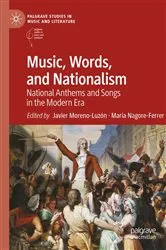 Book cover of Music, Words, and Nationalism by Javier Moreno-Luzón