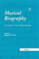 Book cover of Musical Biography by Jolanta T. Pekacz