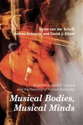 Book cover of Musical Bodies, Musical Minds by Dylan van der Schyff