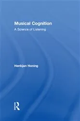 Book cover of Musical Cognition by Henkjan Honing