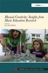 Book cover of Musical Creativity: Insights from Music Education Research by Oscar Odena