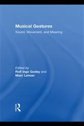 Book cover of Musical Gestures by Rolf Inge Godøy