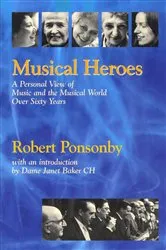 Book cover of Musical Heroes by Robert Ponsonby