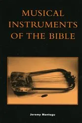 Book cover of Musical Instruments of the Bible by Jeremy Montagu