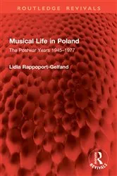 Book cover of Musical Life in Poland by Lidia Rappoport-Gelfand
