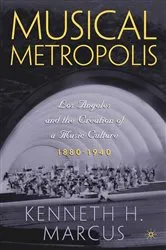 Book cover of Musical Metropolis by K. Marcus