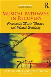 Book cover of Musical Pathways in Recovery by Gary Ansdell