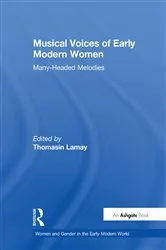 Book cover of Musical Voices of Early Modern Women by Thomasin LaMay