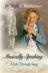 Book cover of Musically Speaking by Dr. Ruth K. Westheimer