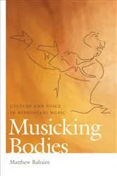Book cover of Musicking Bodies by Matthew Rahaim