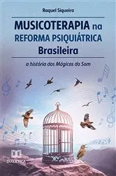 Book cover of Musicoterapia na Reforma Psiquiátrica Brasileira by Unknown