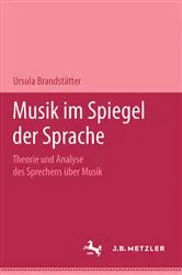 Book cover of Musik im Spiegel der Sprache by Ursula BrandstÃ¤tter