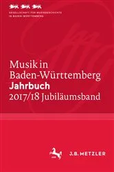Book cover of Musik in Baden-Württemberg. Jahrbuch 2017/18 by Gesellschaft für Musikgeschichte in