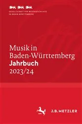 Book cover of Musik in Baden-Württemberg. Jahrbuch 2023/24 by Gesellschaft für Musikgeschichte in Baden-Württemberg e.V.