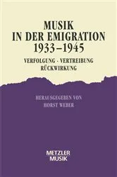 Book cover of Musik in der Emigration 1933-1945 by Horst Weber