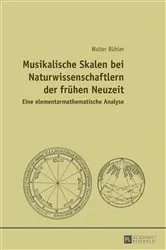 Book cover of Musikalische Skalen bei Naturwissenschaftlern der fruehen Neuzeit by Walter Bühler