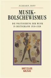 Book cover of Musikbolschewismus by Eckhard John