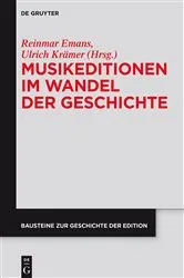 Book cover of Musikeditionen im Wandel der Geschichte by Reinmar Emans