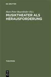 Book cover of Musiktheater als Herausforderung by Hans-Peter Bayerdörfer