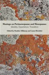 Book cover of Musings on Perimenopause and Menopause by Heather Dillaway