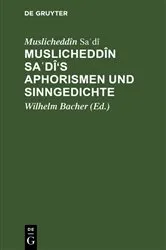 Book cover of Muslicheddîn Saʿdî's Aphorismen und Sinngedichte by Muslicheddîn Saʿdî