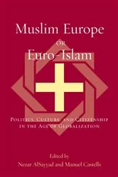 Book cover of Muslim Europe or Euro-Islam by Nezar AlSayyad