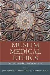 Book cover of Muslim Medical Ethics by Jonathan E. Brockopp