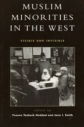 Book cover of Muslim Minorities in the West by Yvonne Yazbeck Haddad