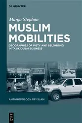 Book cover of Muslim Mobilities by Manja Stephan
