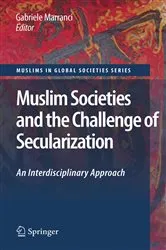 Book cover of Muslim Societies and the Challenge of Secularization: An Interdisciplinary Approach by Gabriele Marranci