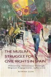 Book cover of Muslim Struggle for Civil Rights in Spain by Aitana Guia