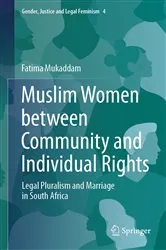 Book cover of Muslim Women between Community and Individual Rights by Fatima Mukaddam