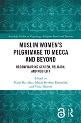 Book cover of Muslim Women’s Pilgrimage to Mecca and Beyond by Marjo Buitelaar